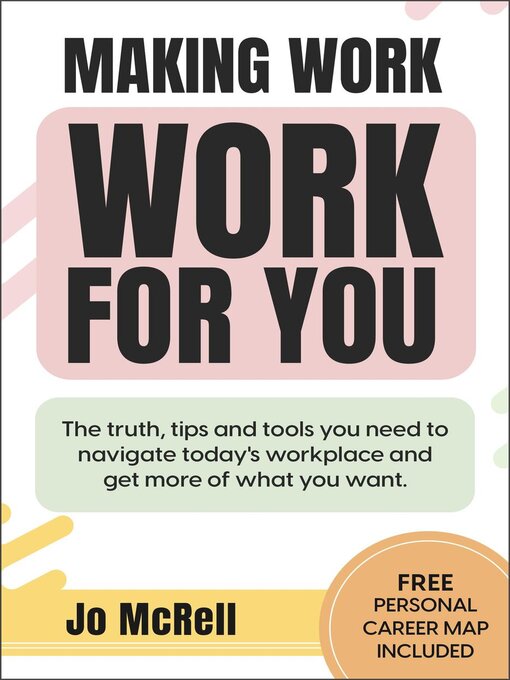 Title details for Making Work Work for You by Jo McRell - Available